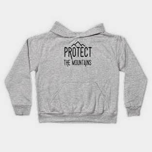 Protect the mountains Simple Black Kids Hoodie